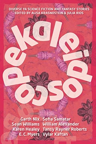 Cover of Kaleidoscope: Diverse YA Science Fiction and Fantasy Stories