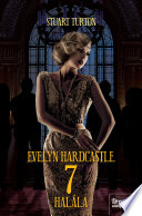 Evelyn Hardcastle 7 halala
