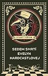 Sedem smrti Evelyn Hardcastlovej