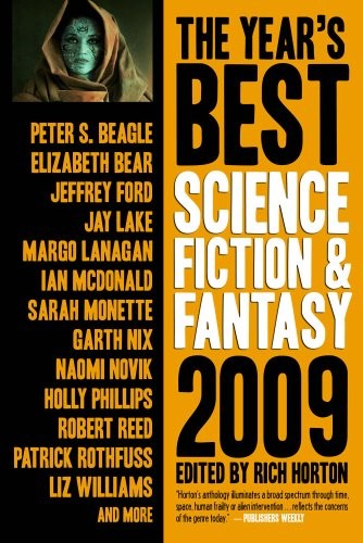 The Year's Best Science Fiction & Fantasy, 2009