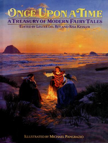 Once Upon a Time: A Treasury of Modern Fairy Tales