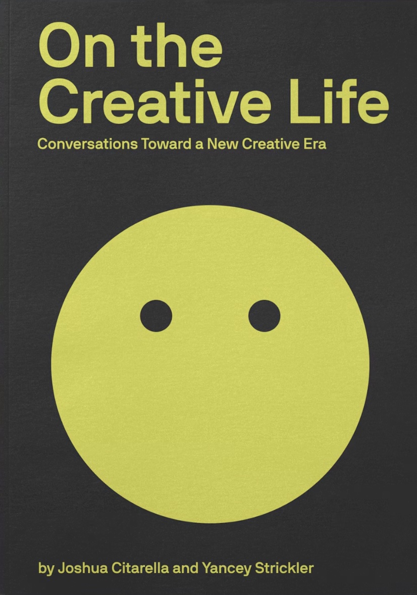 On The Creative Life: Conversations Towards a New Creative Era