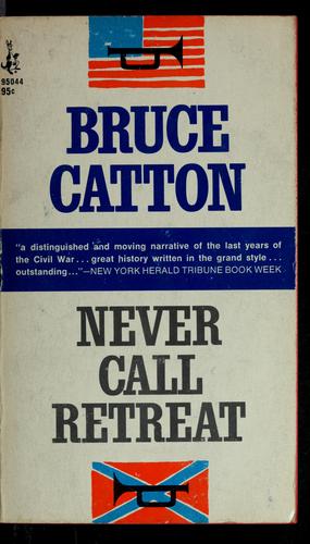Never Call Retreat