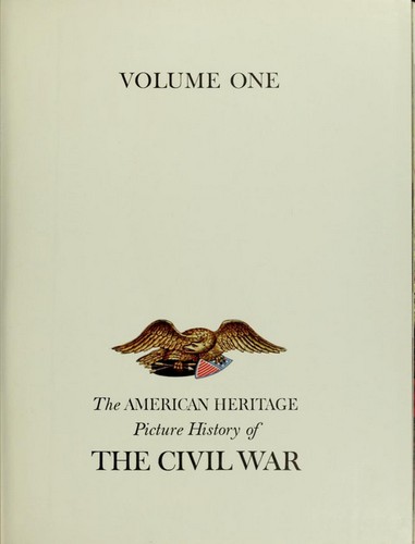 The American heritage picture history of the Civil War
