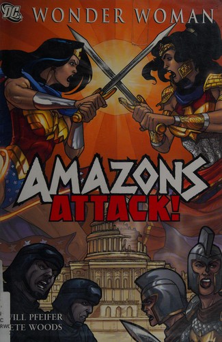 Wonder Woman: Amazons Attack!