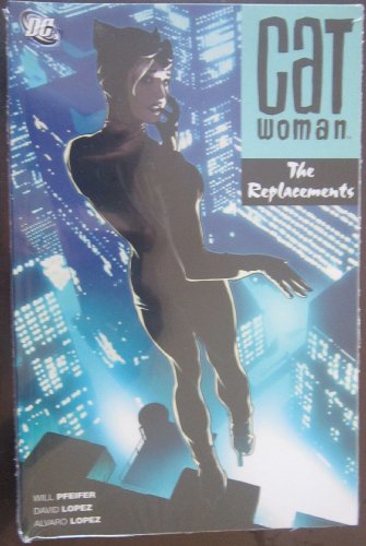 Catwoman, Vol. 5: The Replacements