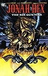 Cover of Jonah Hex, Vol. 8: The Six Gun War