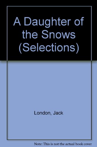 Cover of A Daughter of the Snows