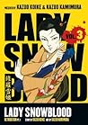 Cover of Lady Snowblood, Vol 3: Retribution, Part 1