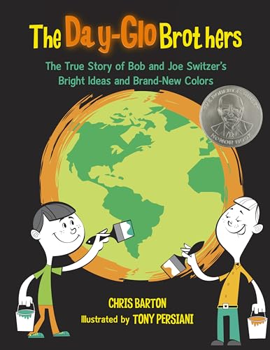 Cover of The Day-Glo Brothers: The True Story of Bob and Joe Switzer's Bright Ideas and Brand-New Colors