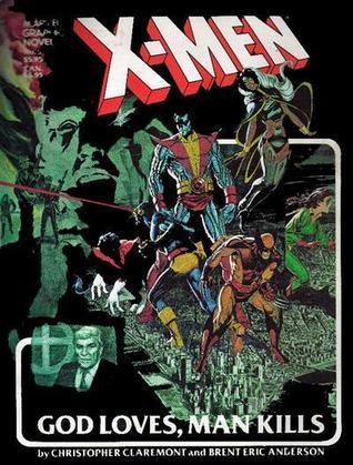 X-Men: God Loves, Man Kills