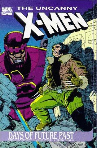 Cover of The Uncanny X-Men: Days of Future Past