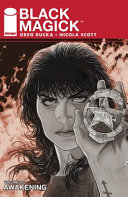 Black Magick, Vol. 1: Awakening I