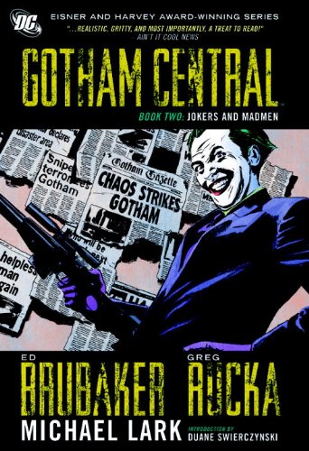 Gotham Central, Book Two: Jokers and Madmen