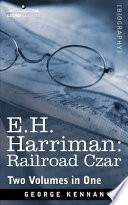 Cover of E. H. Harriman: Railroad Czar