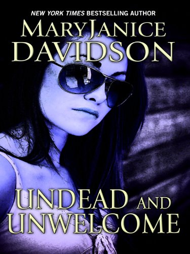 Undead and Unwelcome