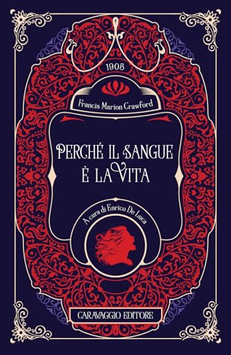 Perche il sangue e la vita. Ediz. illustrata