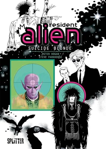 Resident Alien. Band 2: Suizid in blond