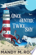 Cover of Once Hunted, Twice Shy