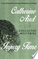 Cover of Injury Time: Collected Mysteries