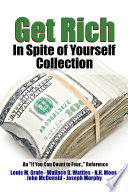 Cover of Get Rich In Spite of Yourself Collection - An "If You Can Count to Four..." Reference