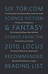 Six Tor.com Science Fiction & Fantasy Stories from the 2010 Locus Recommended Reading List