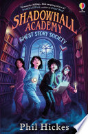 Shadowhall Academy: Ghost Story Society