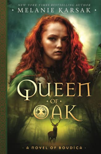 Cover of Queen of Oak: A Novel of Boudica