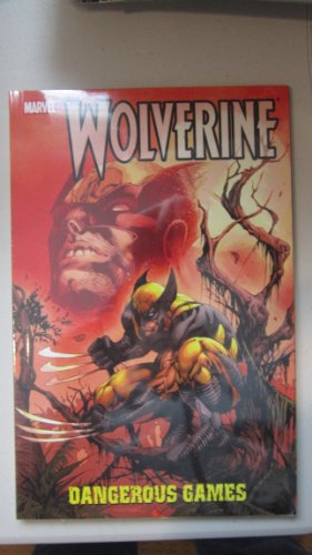 Cover of Wolverine: Dangerous Games