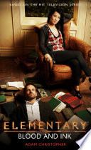 Elementary: Blood and Ink