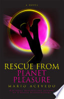 Rescue From Planet Pleasure