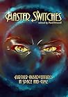 Cover of Master Switches: Further Misadventures in Space and Time
