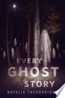 Every Ghost Story