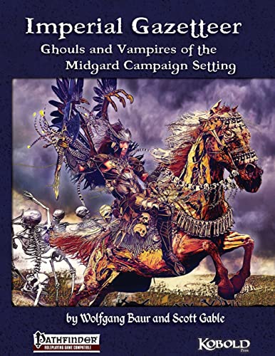 Imperial Gazetteer: The Principality of Morgau and Doresh, and Realms Subterranean