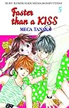 Faster Than A Kiss, Vol. 5