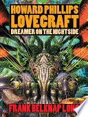 Howard Phillips Lovecraft - Dreamer on the Nightside