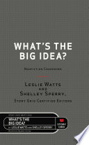 What's the Big Idea?: Nonfiction Condensed