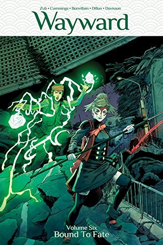 Wayward, Vol. 6: Bound to Fate