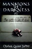 Mansions of Darkness: A Novel of the Count Saint-Germain