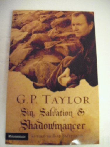 G. P. Taylor: Sin, Salvation and Shadowmancer