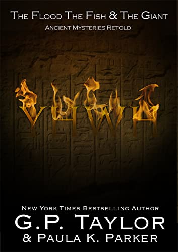 YHWH The Flood, the Fish and the Giant: Ancient Mysteries Retold