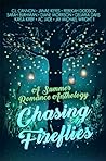 Chasing Fireflies