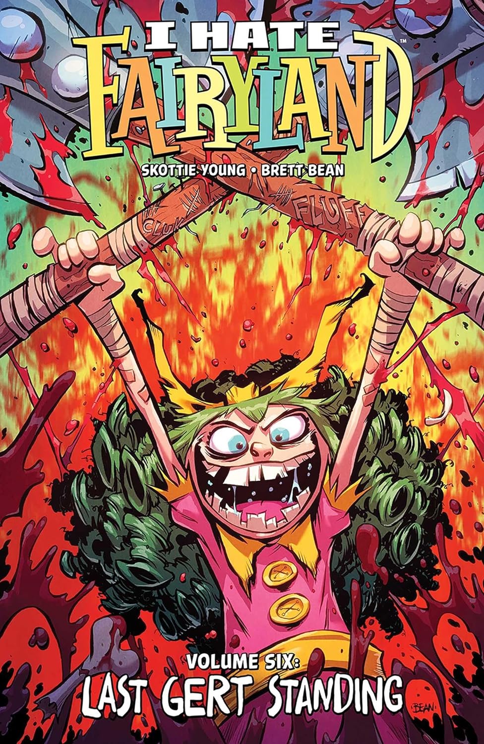 I Hate Fairyland, Vol. 6: Last Gert Standing