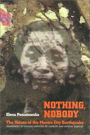 Cover of Nothing, Nobody: The Voices Of the Mexico City Earthquake