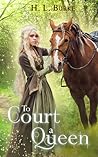 To Court a Queen