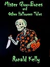 Cover of Mister Glow-Bones and Other Halloween Tales