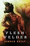 Cover of Flesh Welder