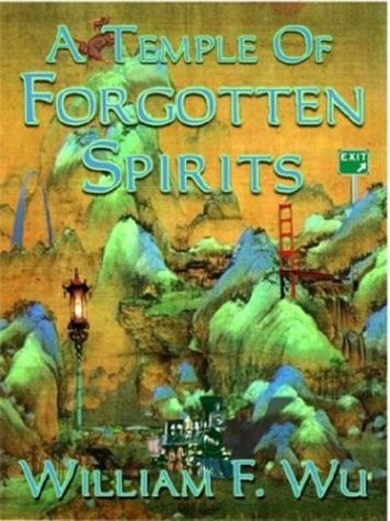 A Temple of Forgotten Spirits: The Complete Adventures of Jack Hong