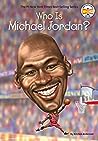 Cover of Who Is Michael Jordan?