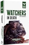 Watchers in Death